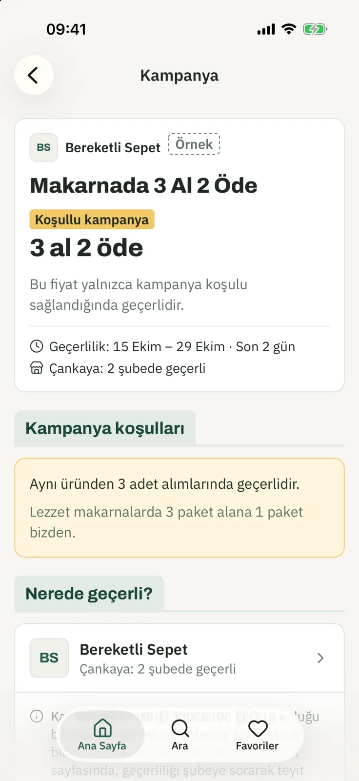 Kampanya ayrıntısı: Makarnada 3 al 2 öde, koşullu kampanya, geçerlilik tarihleri